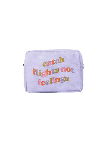 Talking Out of Turn Catch Flights Not Feelings Pouch