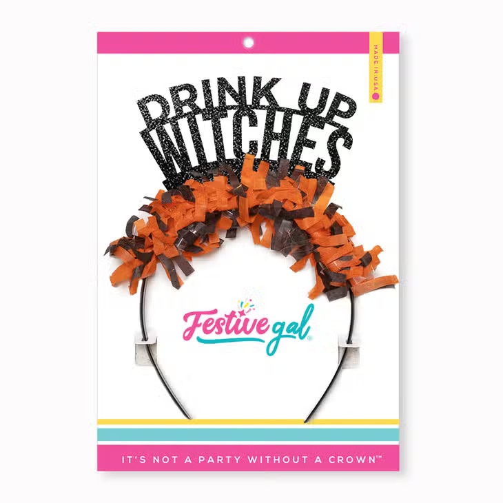 Drink Up Witches Party Crown