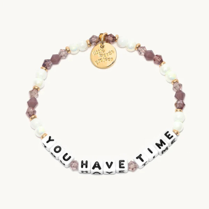 Little Words Project You Have Time LWP Bracelet