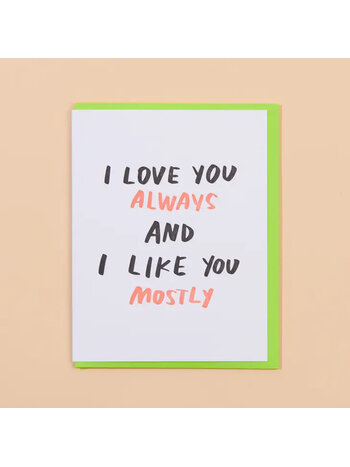 And Here We Are Love You & Like You Card