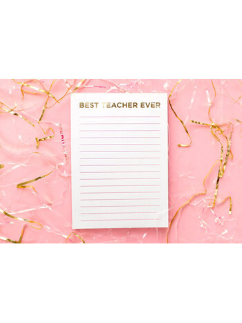 Taylor Elliott Designs Best Teacher Ever Notepad