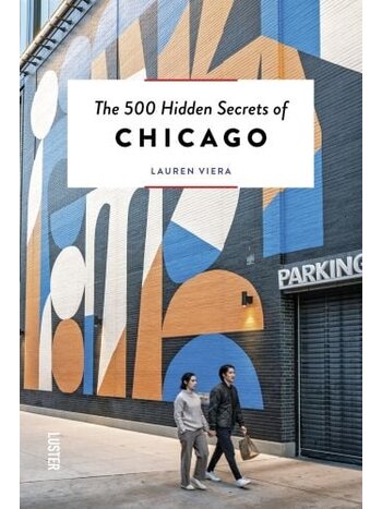 ACC Art Books The 500 Hidden Secrets of Chicago