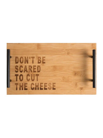 Totalee Don't Be Scared to Cut the Cheese Cheese Board