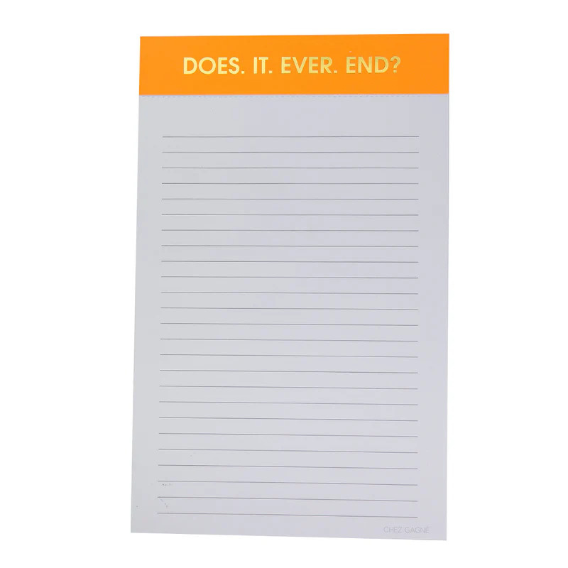 Chez Gagne Does It Ever End Notepad