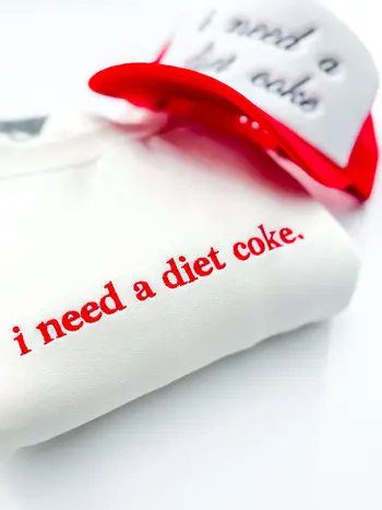 I Need A Diet Coke Sweatshirt