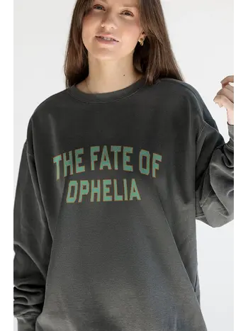 Girl Tribe Co The Fate of Ophelia Sweatshirt