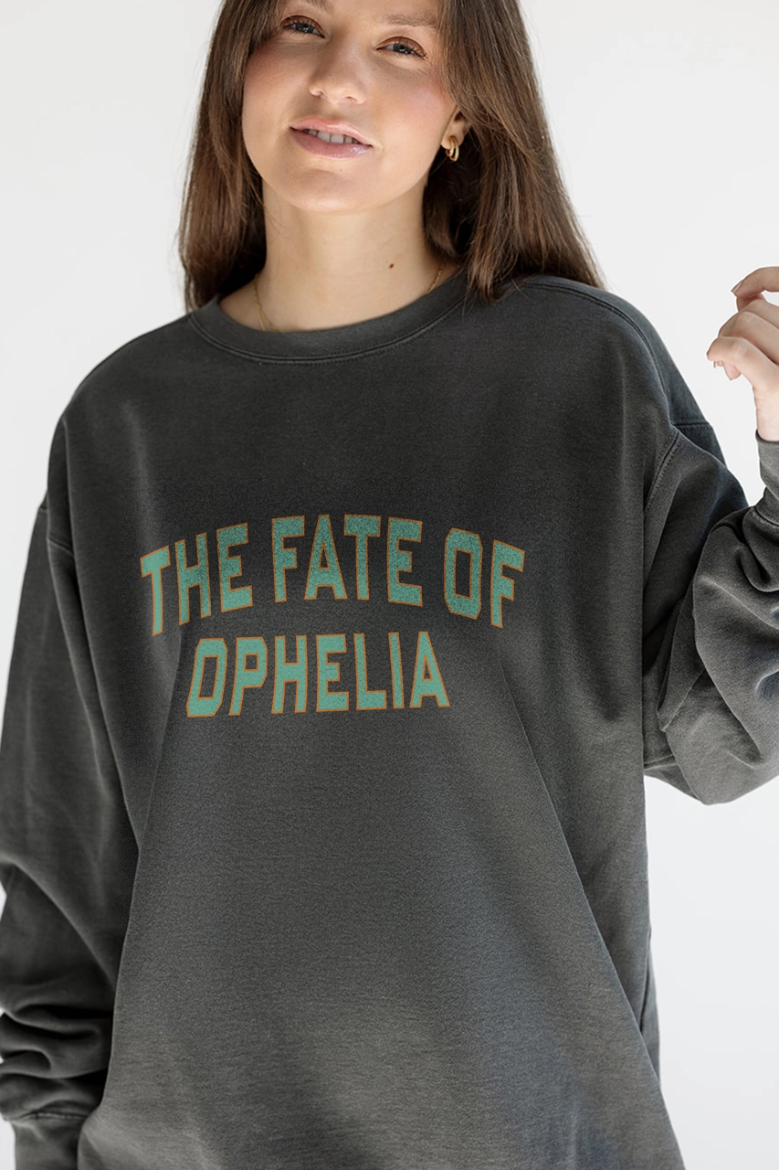 Girl Tribe Co The Fate of Ophelia Sweatshirt