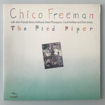 Chico Freeman - The Pied Piper - Vinyl LP (USED)