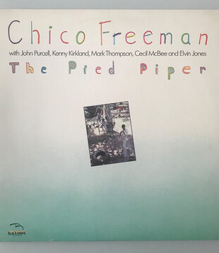 Chico Freeman - The Pied Piper - Vinyl LP (USED)