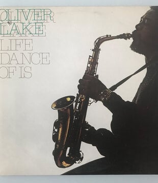 Oliver Lake - Life Dance Of Is - Vinyl LP (USED)