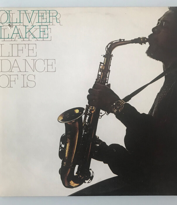 Oliver Lake - Life Dance Of Is - Vinyl LP (USED)