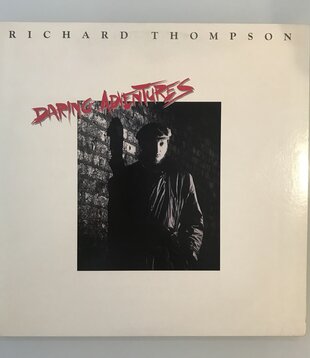 Richard Thompson - Daring Adventures - Vinyl LP (USED)