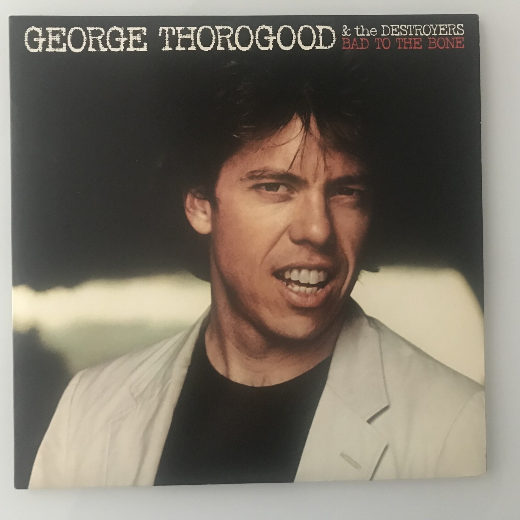 George Thorogood and the Destroyers - Bad To The Bone - Vinyl LP (USED)