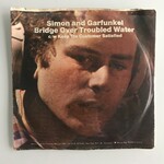 Simon and Garfunkel - Bridge Over Troubled Water / Keep The Customer Satisfied - Vinyl 45 (USED)