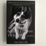 Pat Miller - The Power Of Positive Dog Training Second Edition - Paperback (NEW)