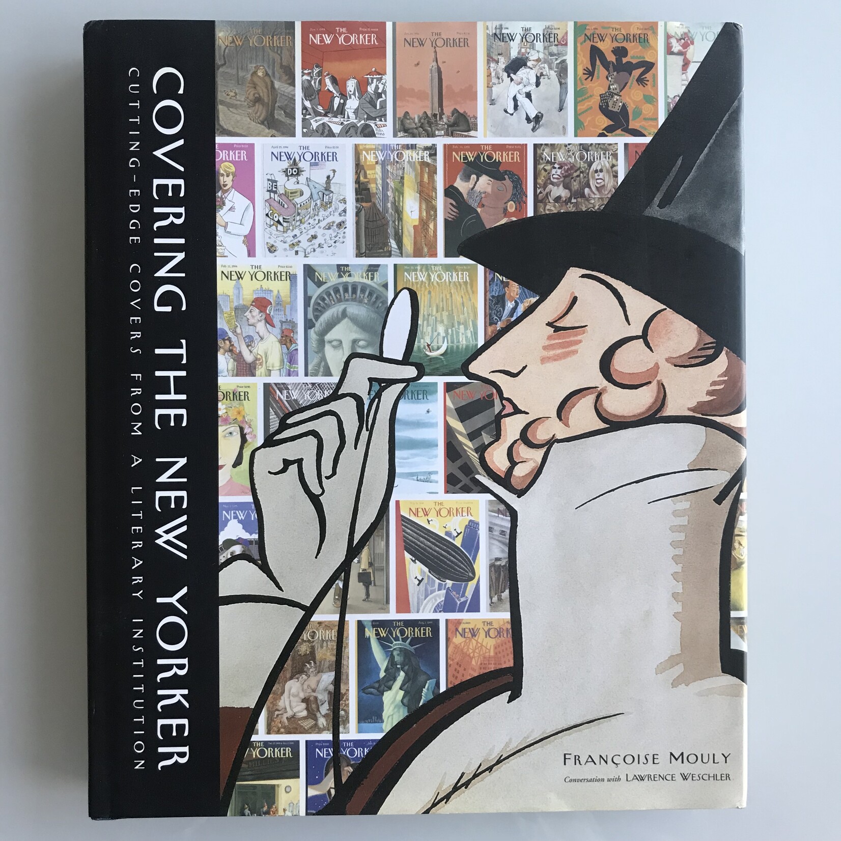 Francoise Mouly - Covering The New Yorker: Cutting-Edge Covers From A Literary Institution - Hardback (USED)