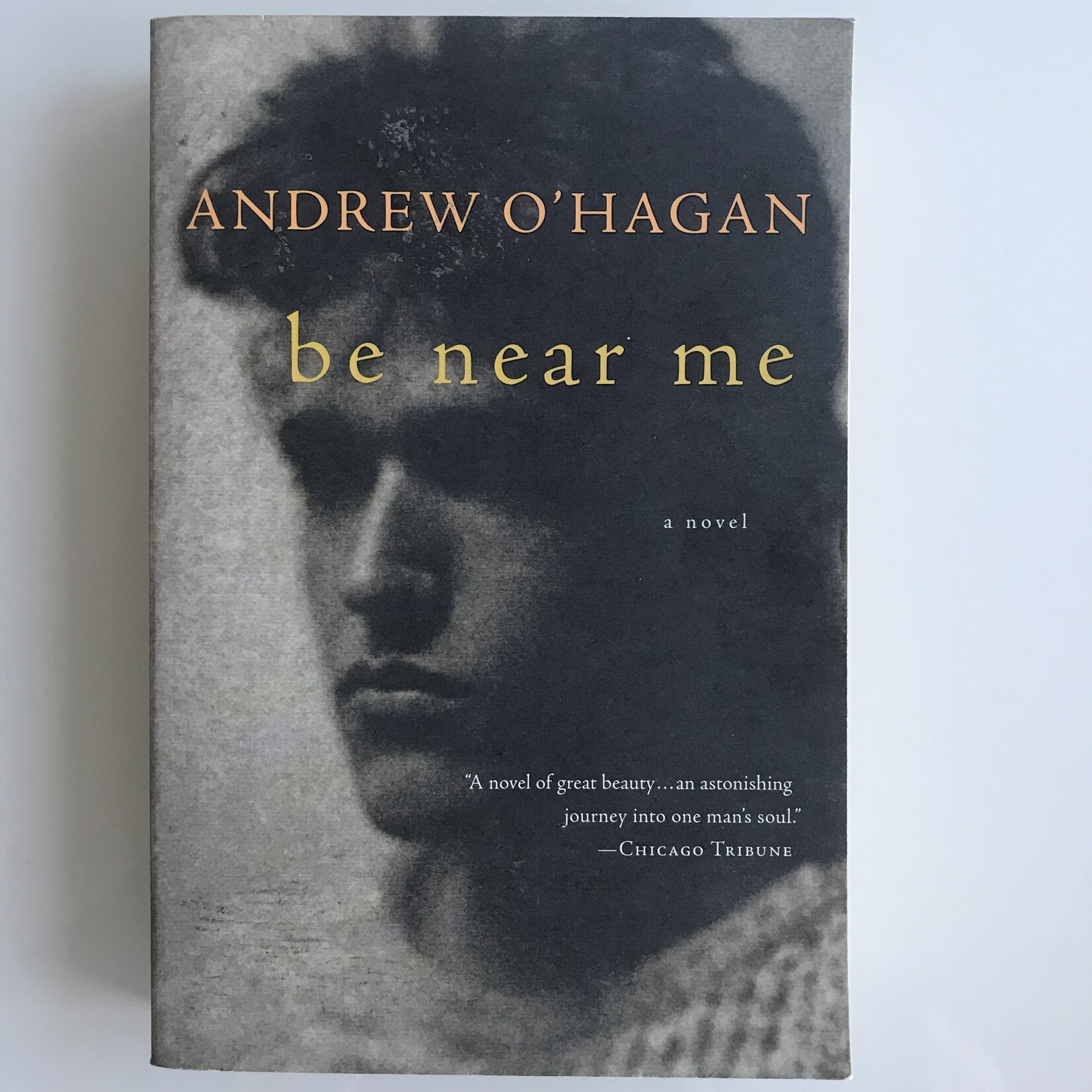 Andrew O'Hagen - Be Near Me - Paperback (USED)