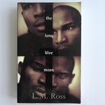 L.M. Ross - The Long Blue Moan - Paperback (USED)
