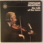 Stephane Grappelli - The Talk Of The Town  - Vinyl LP (USED)