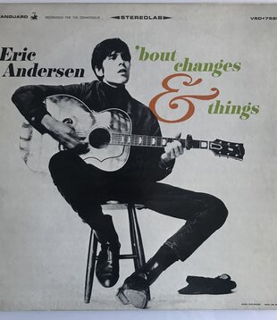 Eric Anderson - ‘Bout Changes & Things - Vinyl LP (USED)