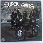 Various - Super Girls - Vinyl LP (USED)