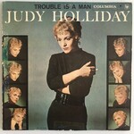 Judy Holliday - Trouble Is A Man - Vinyl LP (USED)