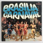 Chocolat’s - Brasilia Carnival - Vinyl LP (USED)