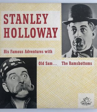 Stanley Holloway - His Famous Adventures With Old Sam And The Ramsbottom - Vinyl LP (USED)