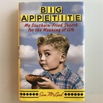 Sam McLeod - Big Appetite: My Southern-Fried Search For The Meaning Of Life - Hardback (USED)