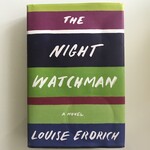 Louise Erdrich - The Night Watchman - Hardback (USED - FE)