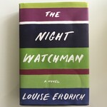 Louise Erdrich - The Night Watchman - Hardback (USED)