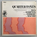 Charles Ives, Calvin Hampton, Donald Lybbert, Teo Macero - New Music In Quarter-Tones - Vinyl LP (USED)
