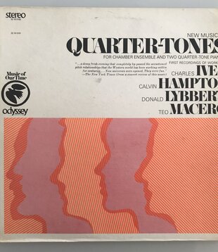 Charles Ives, Calvin Hampton, Donald Lybbert, Teo Macero - New Music In Quarter-Tones - Vinyl LP (USED)