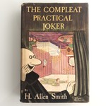 H. Allen Smith - The Compleat Practical Joker - Hardback (USED)