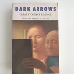 Alberto Manguel (Editor) - Dark Arrows: Great Stories On Revenge