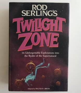 Walter Gibson - Rod Serling’s Twilight Zone - Hardback (USED)