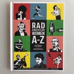 Kate Schatz, Miriam Klein Stahl - Rad American Women A-Z - Hardback (USED)