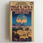 Philip K. Dick, Roger Zelazny - Deus Irae - Paperback (USED - G)