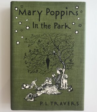 P.L. Travers - Mary Poppins In The Park - Hardback (USED - LN)