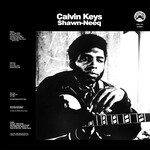 Calvin Keys - Shawn-Neeq (Remastered) - Vinyl LP (NEW)