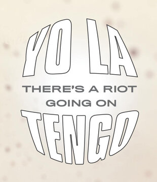 Yo La Tengo - There's A Riot Going On - Vinyl LP (NEW)