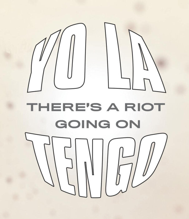 Yo La Tengo - There's A Riot Going On - Vinyl LP (NEW)