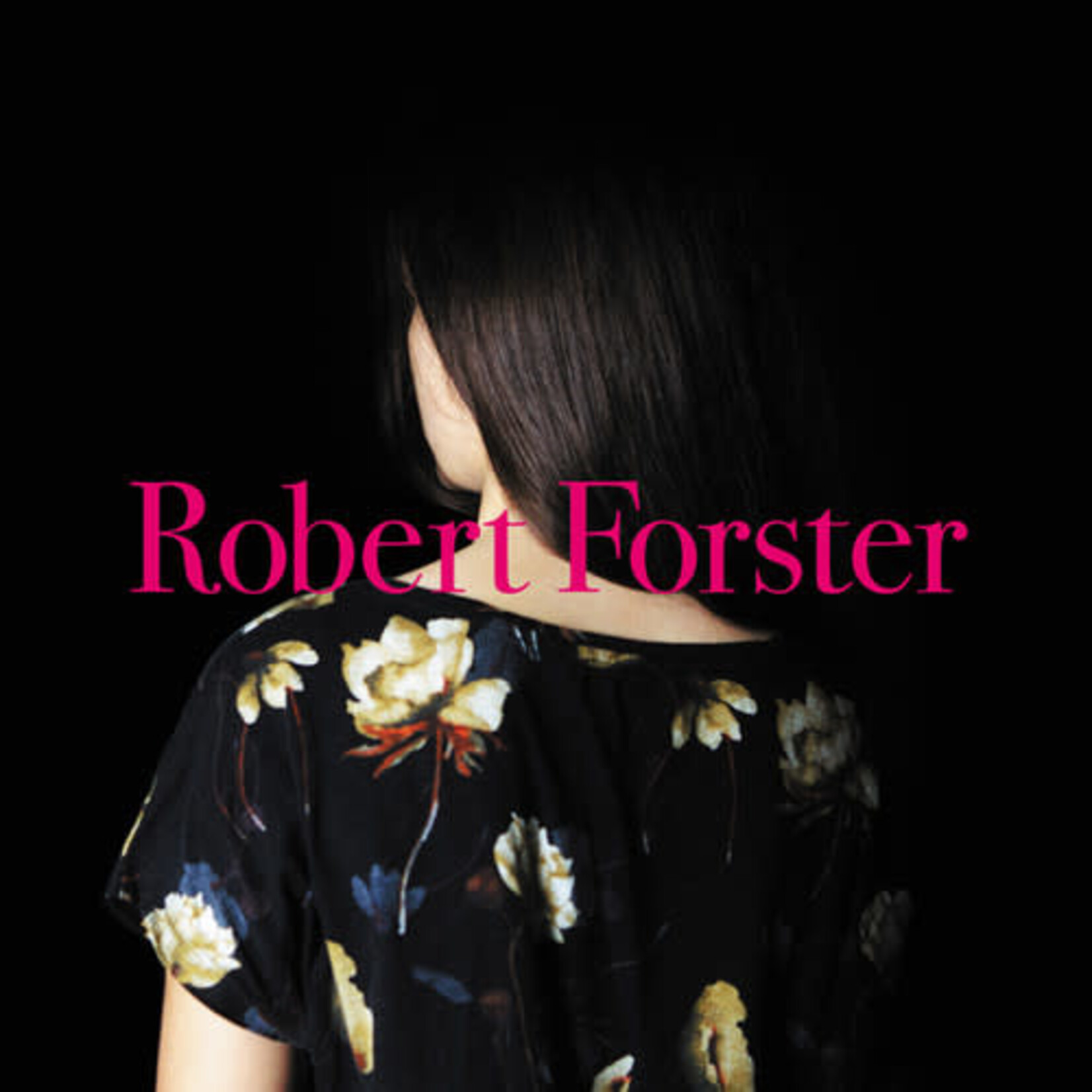 Robert Forster - Songs To Play - Vinyl LP (NEW)