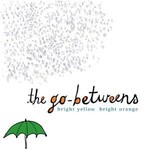 Go-Betweens - Bright Yellow Bright Orange [Import] - CD (NEW)
