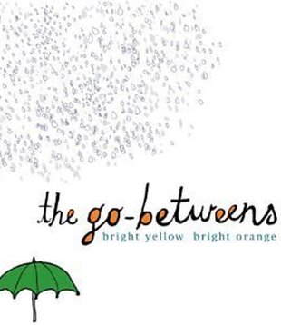 Go-Betweens - Bright Yellow Bright Orange [Import] - CD (NEW)