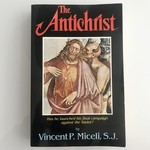 Vincent P. Miceli - The Antichrist - Paperback (USED)