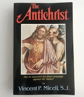 Vincent P. Miceli - The Antichrist - Paperback (USED)