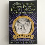 James Randi - An Encyclopedia Of Claims, Frauds, and Hoaxes Of The Occult And Supernatural - Paperback (USED)