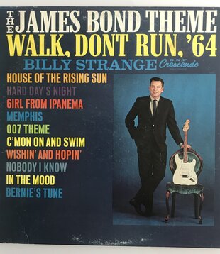 Billy Strange - The James Bond Theme Walk, Don’t Run ‘64 - Vinyl LP (USED)