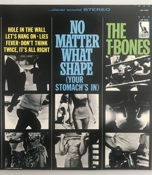 T-Bones - No Matter What Shape (Your Stomach’s In) - Vinyl LP (USED)
